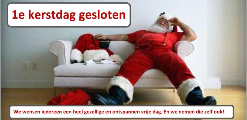 1e Kerstdag gesloten